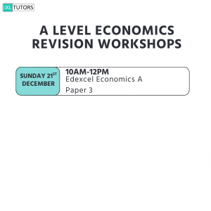 Edexcel A Level Economics Paper 3 Workshop – Sunday 21st December (Online)